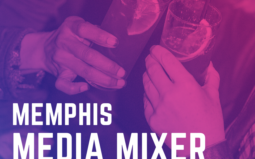 Memphis Media Mixer