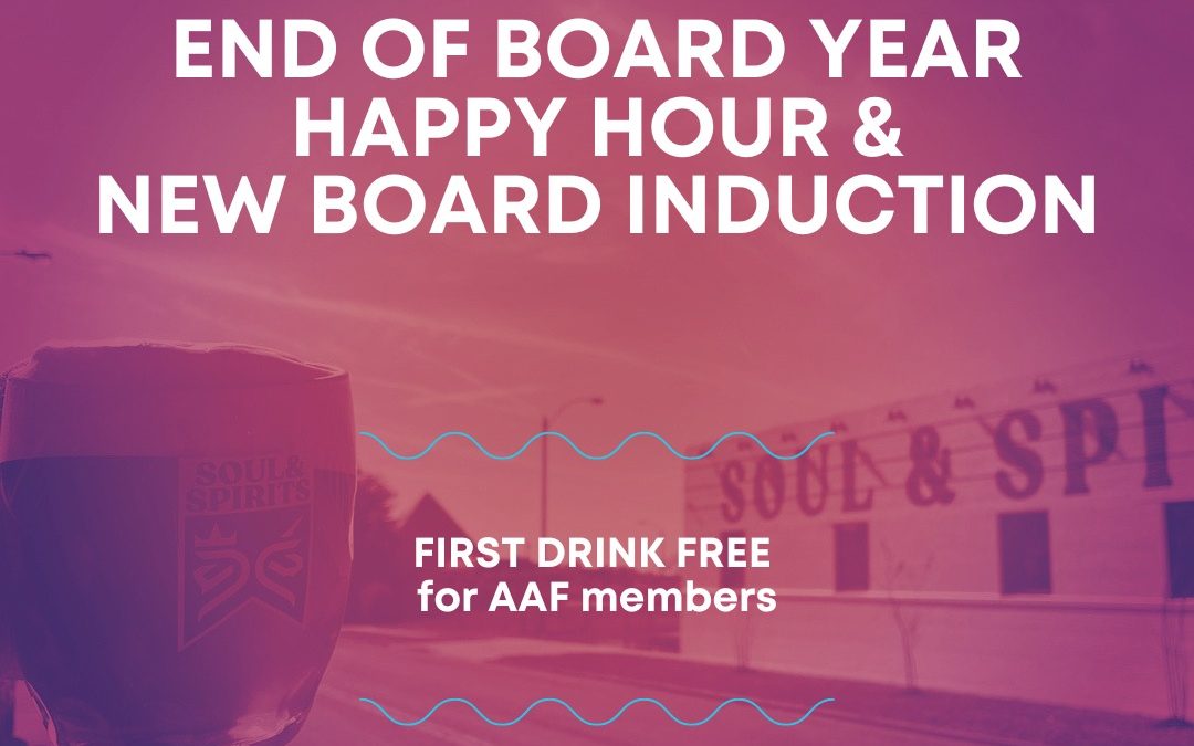 End of Board Year Happy Hour + New Board Induction